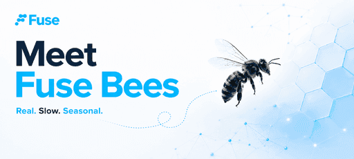 Meet Fuse Bees. Real. Slow. Seasonal.