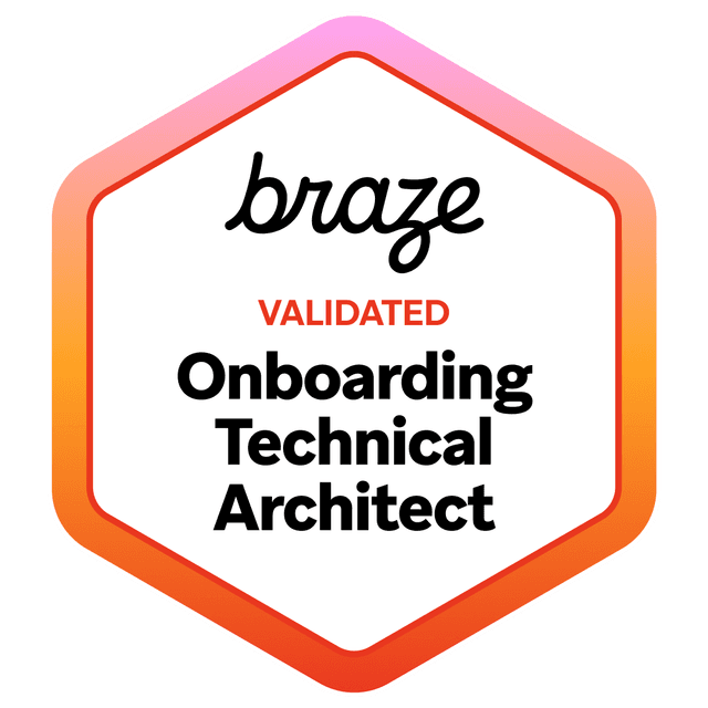 Braze Validated Onboarding Technical Architect credential